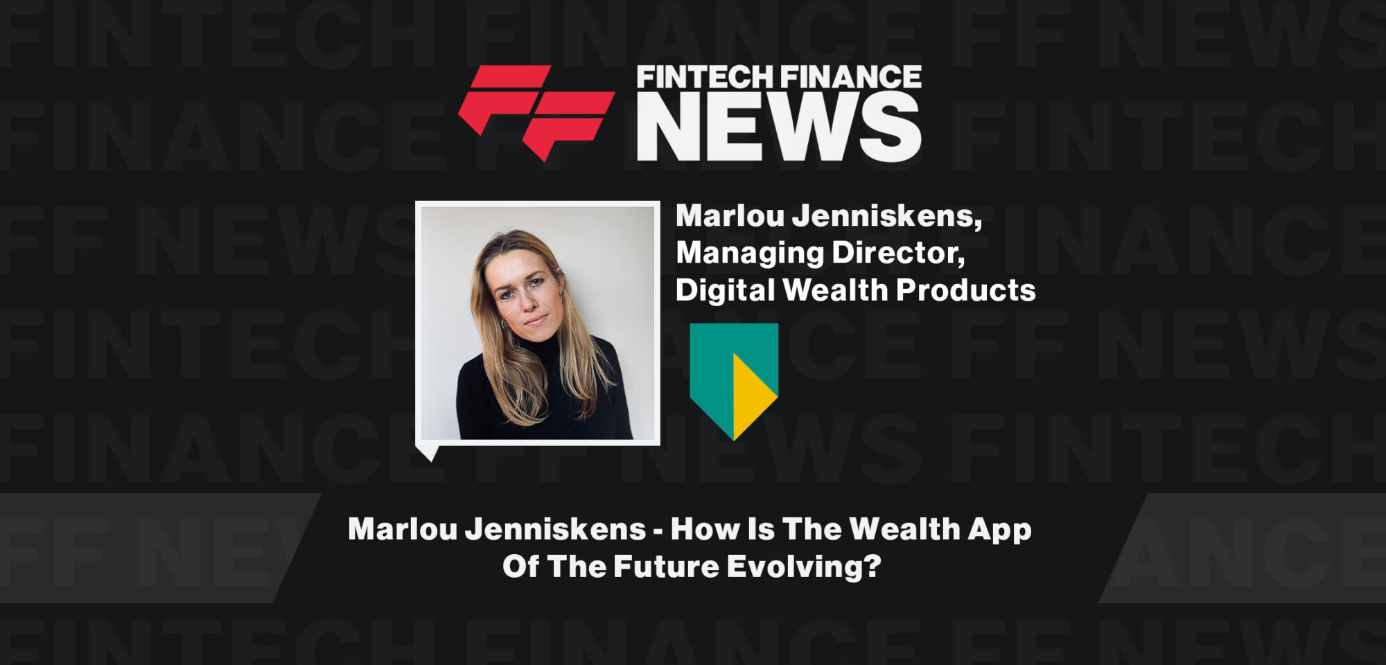 Marlou Jenniskens - How Is The Wealth App Of The Future Evolving?