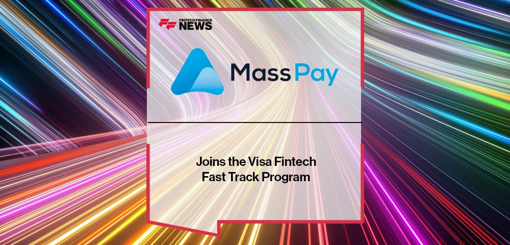 MassPay Joins the Visa Fintech Fast Track Program