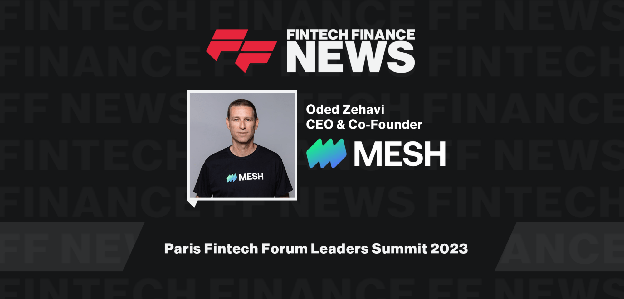 Oded Zehavi Paris Fintech Forum|Oded Zehavi Paris Fintech Forum