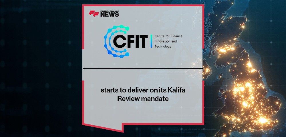 CFIT starts to deliver on its Kalifa Review mandate