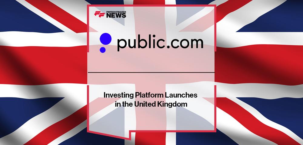 Investing Platform Public Launches in the United Kingdom