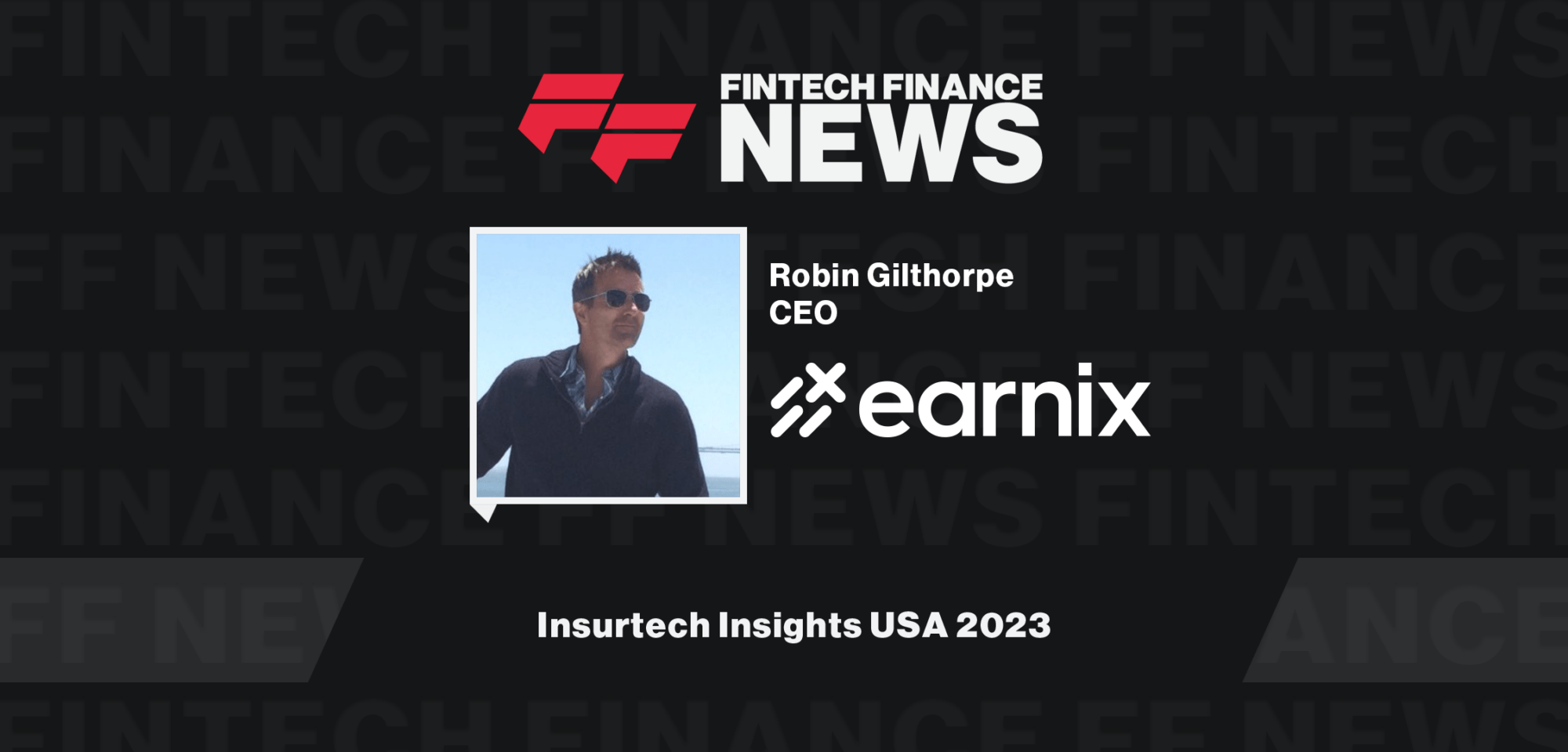 Robin Gilthorpe Insurtech insights|Oded Zehavi Paris Fintech Forum