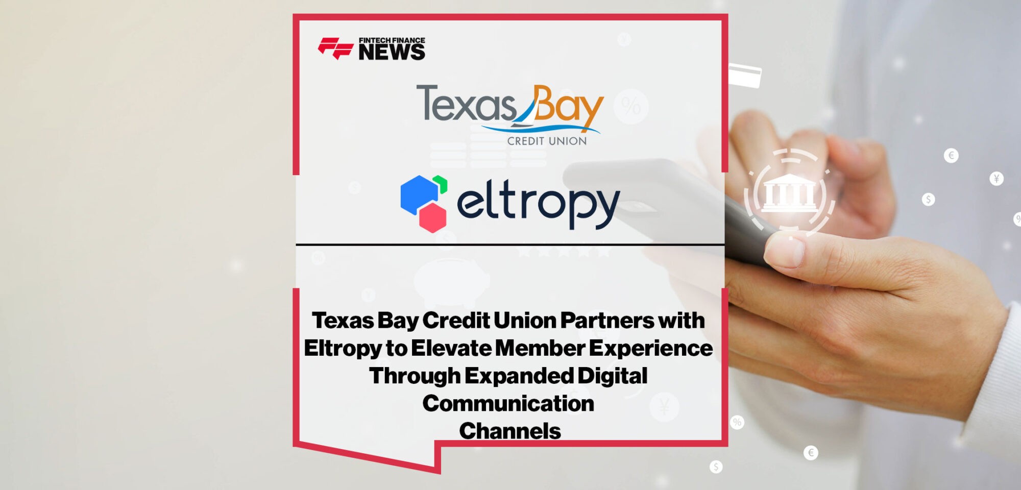 Texas-Bay-Credit-Union-Partners-With-Eltropy
