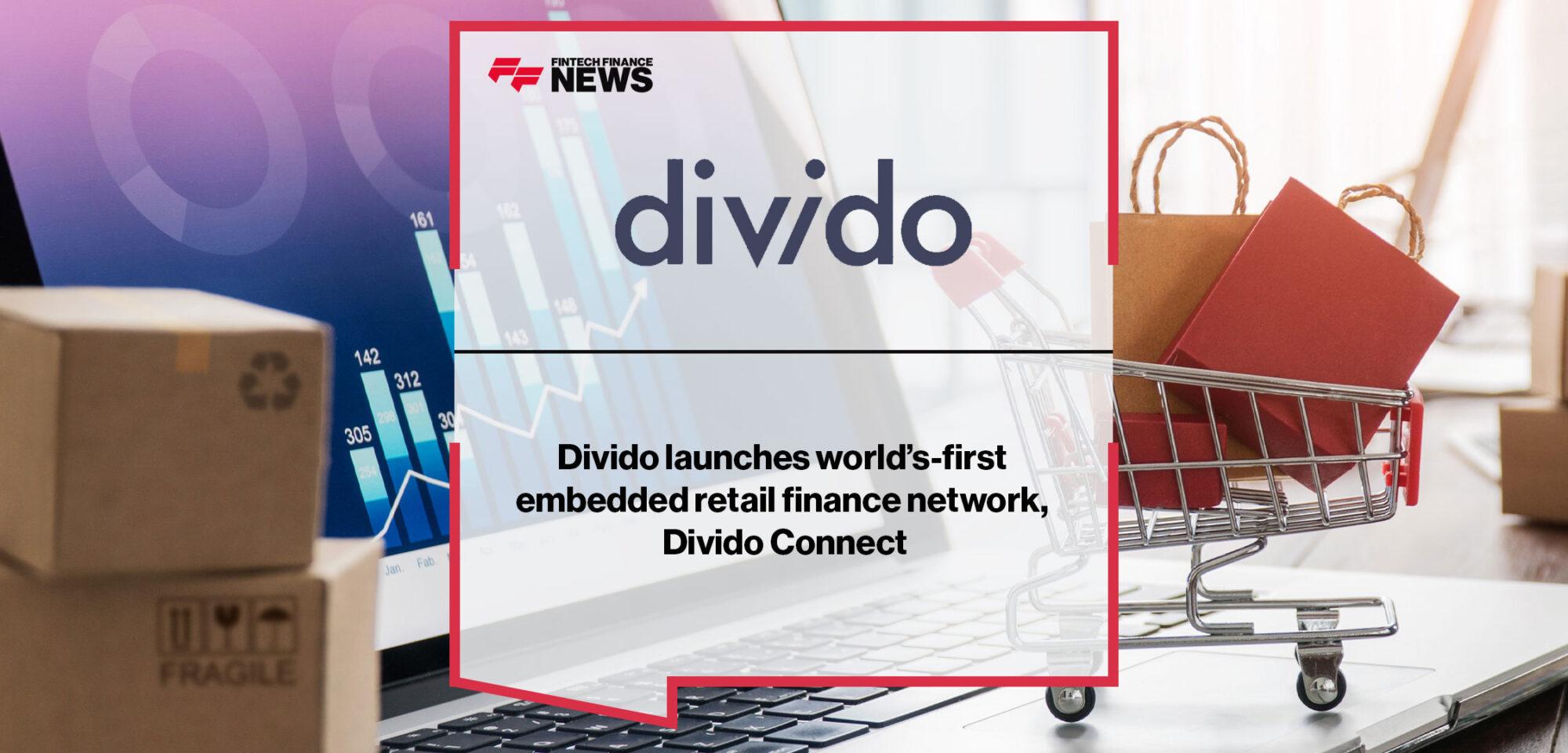 Divido set to create world’s first embedded retail finance network with the launch of expanded product, ‘Divido Connect’
