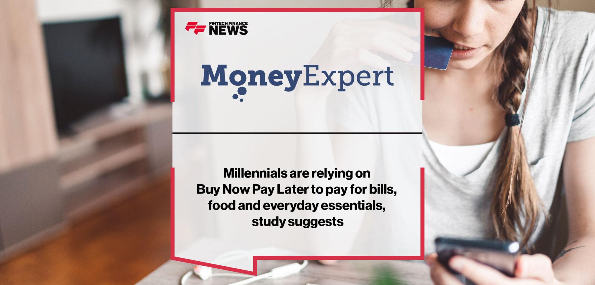 Millennials are relying on Buy Now Pay Later to pay for bills, food and everyday essentials, study suggests