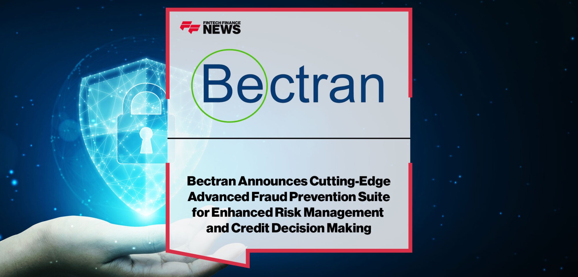 Bectran-Announces-Cutting-Edge-Advanced-Fraud-Prevention-Suite
