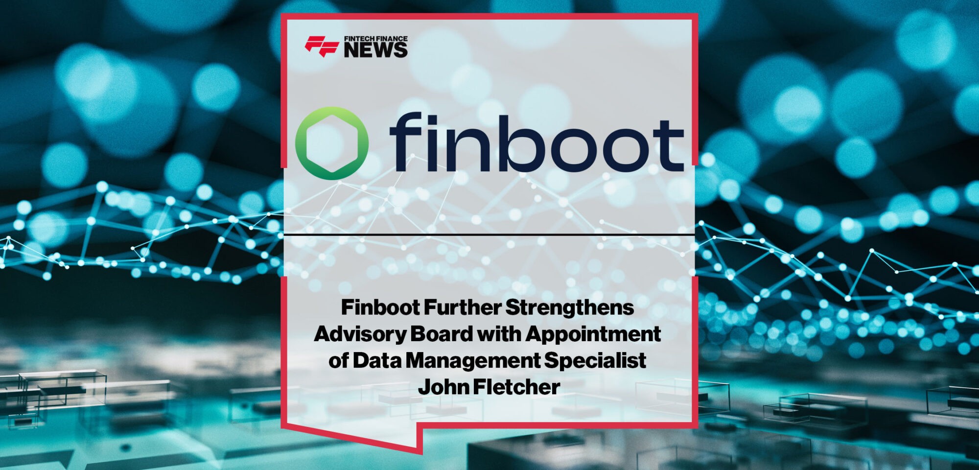 Finboot-Further-Strengthens-Advisory-Board-with-John-Fletcher