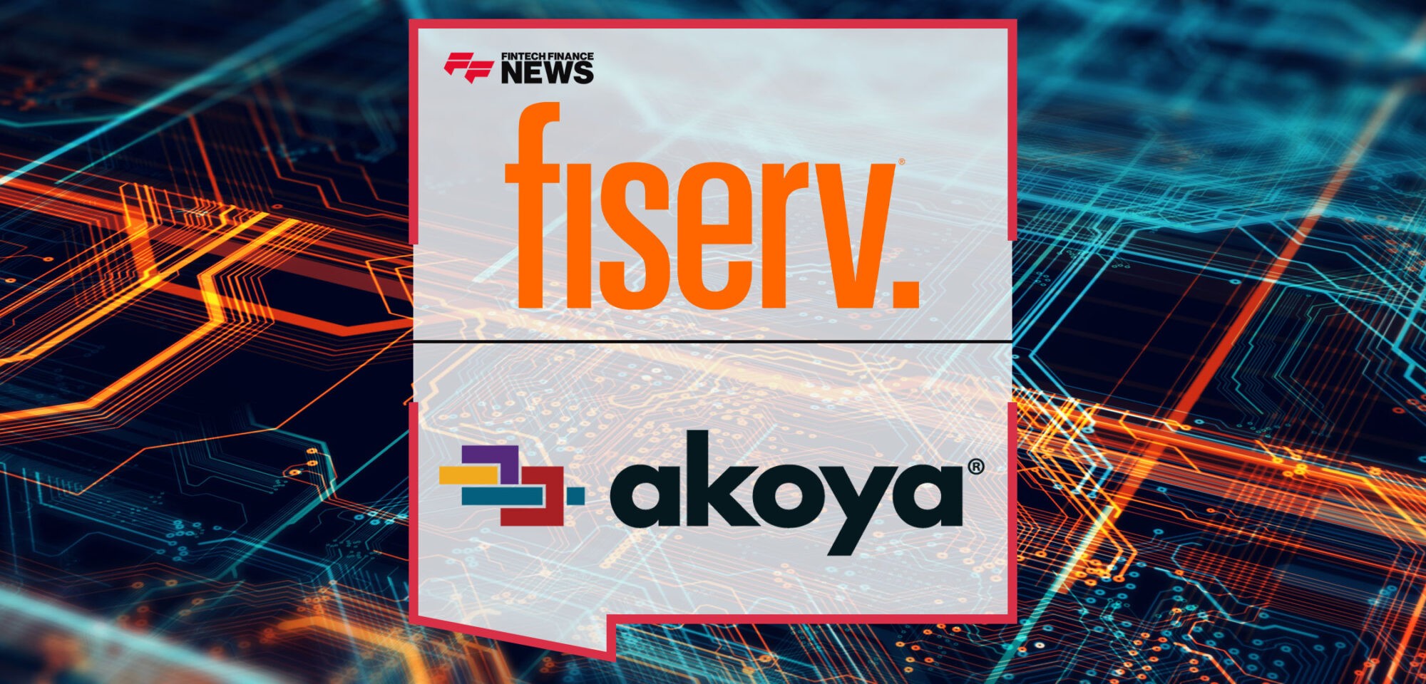 Fiserv-and-Akoya-Collaborate-to-Enable-Secure-Data-Sharing