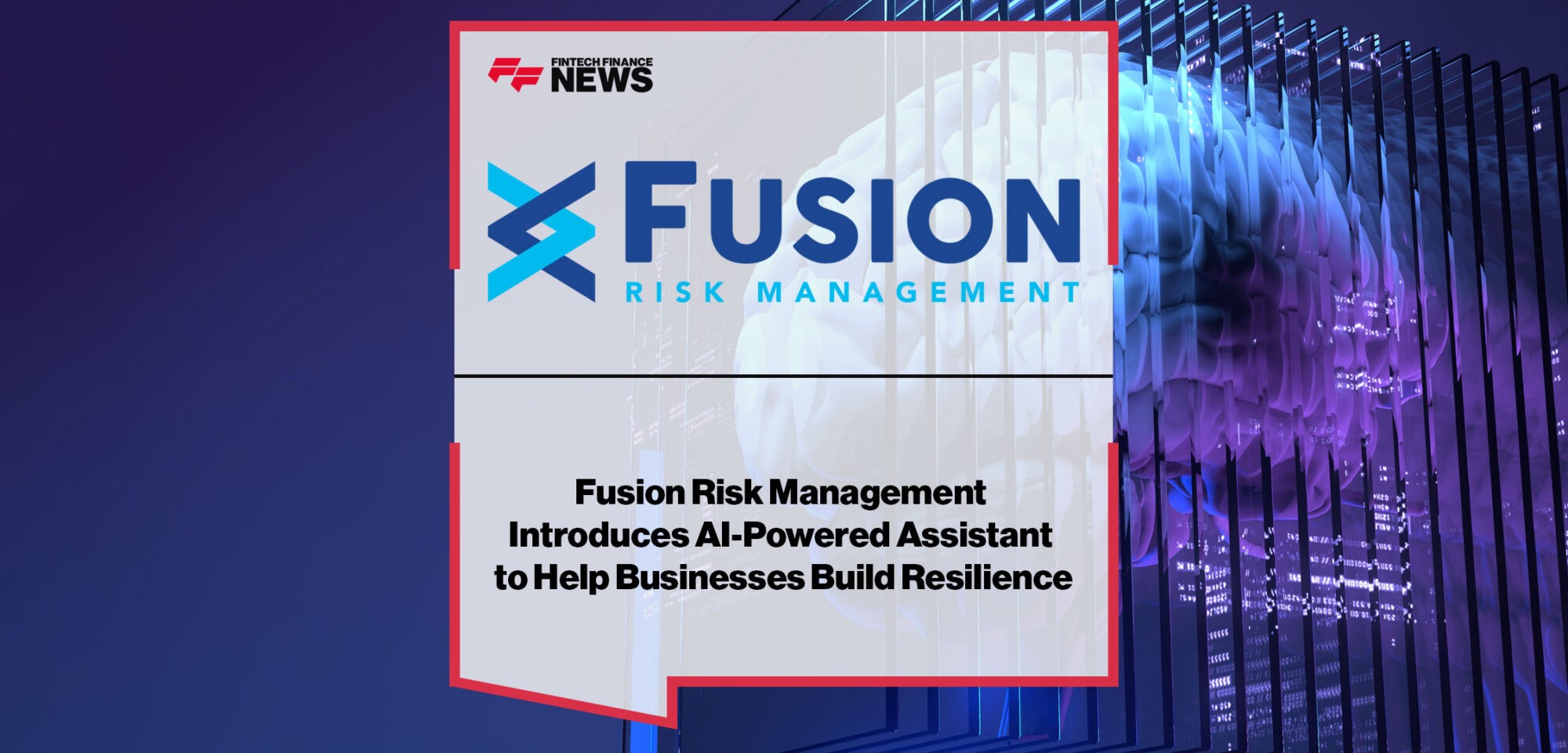 Fusion-Risk-Management-Introduces-AI-Powered-Assistant