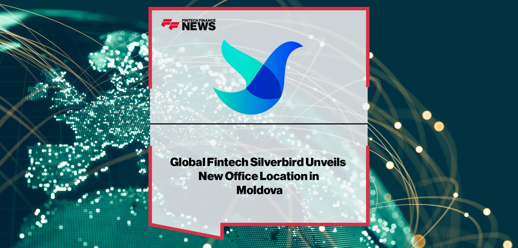 Global-Fintech-Silverbird-Unveils-New-Office-Location-in-Moldova