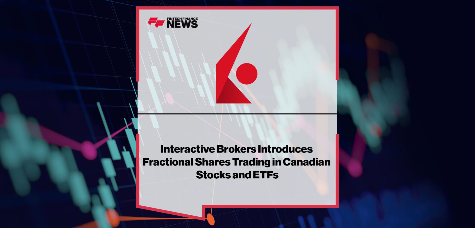 Interactive-Brokers-Introduces-Fractional-Shares-Trading