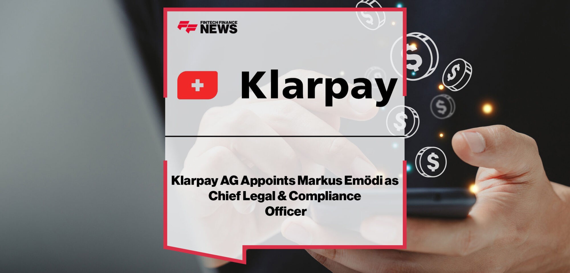 Klarpay-Appoints-Markus-Emödi-Chief-Legal-&-Compliance-Officer
