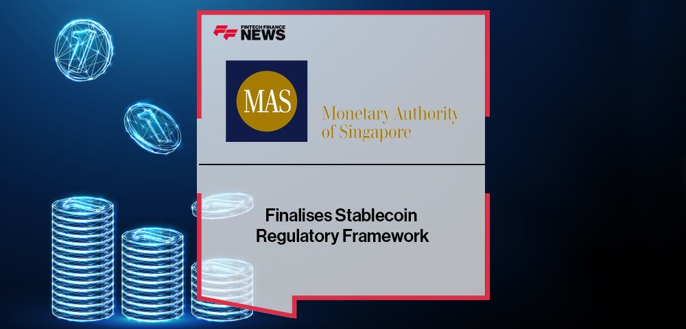 MAS Finalises Stablecoin Regulatory Framework