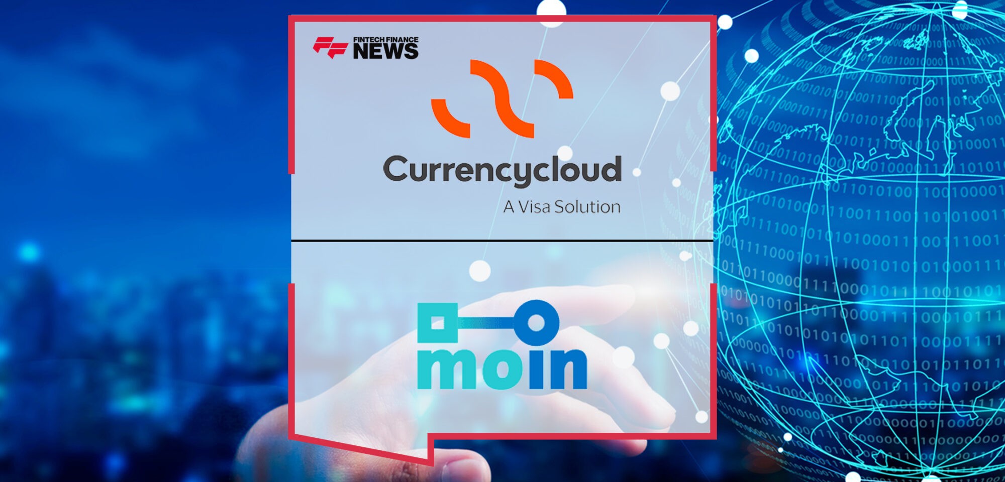 MOIN partners with Currencycloud to expand global coverage for South Korea’s remitters | Fintech Finance News