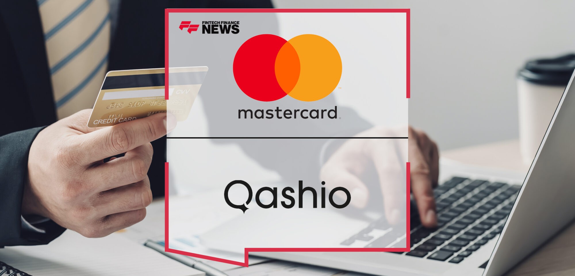 Mastercard collaborates with Qashio to promote cashless society in UAE’s corporate sector | Fintech Finance News