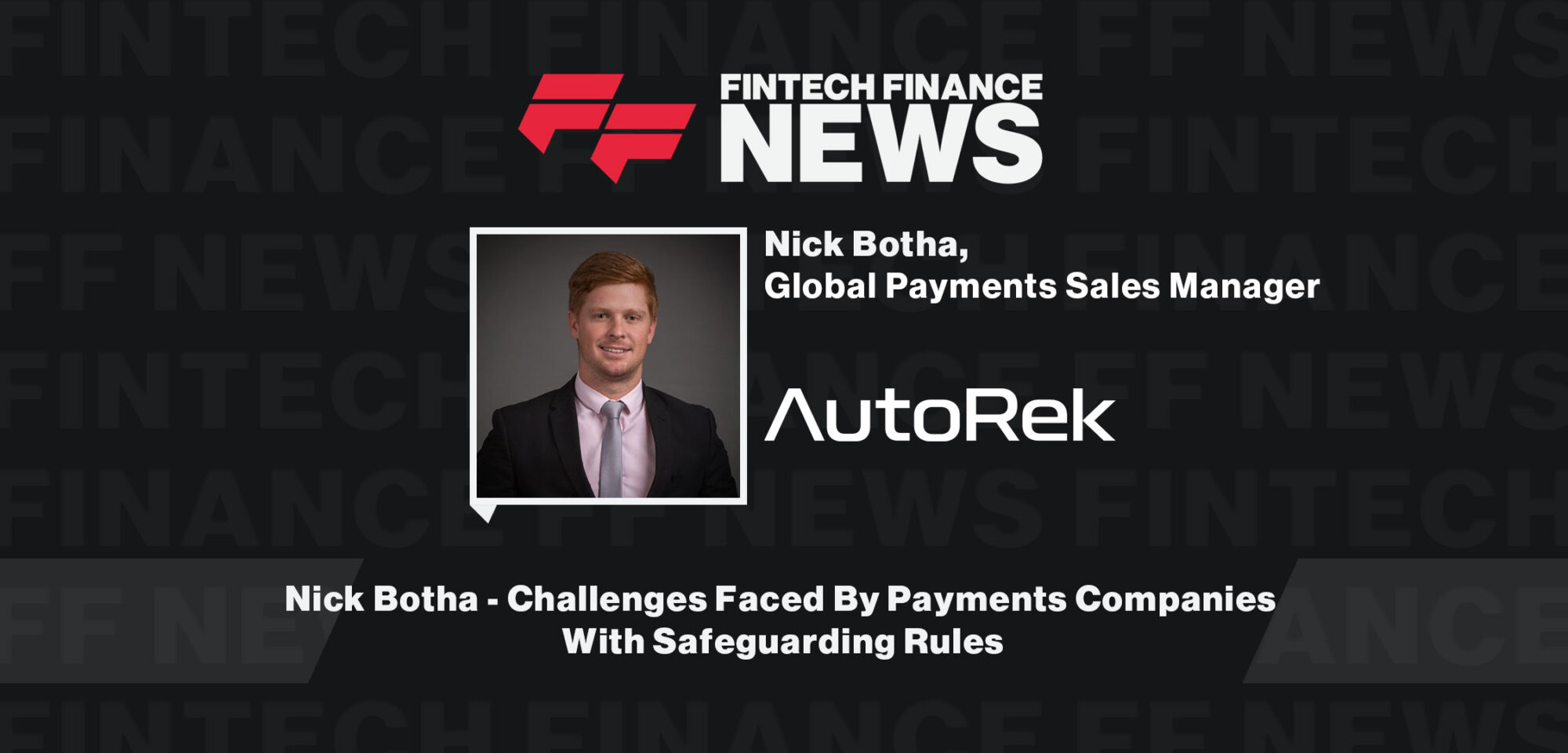 Nick-Botha-Challenges-Faced-By-Payments-Companies-With-Safeguarding-Rules