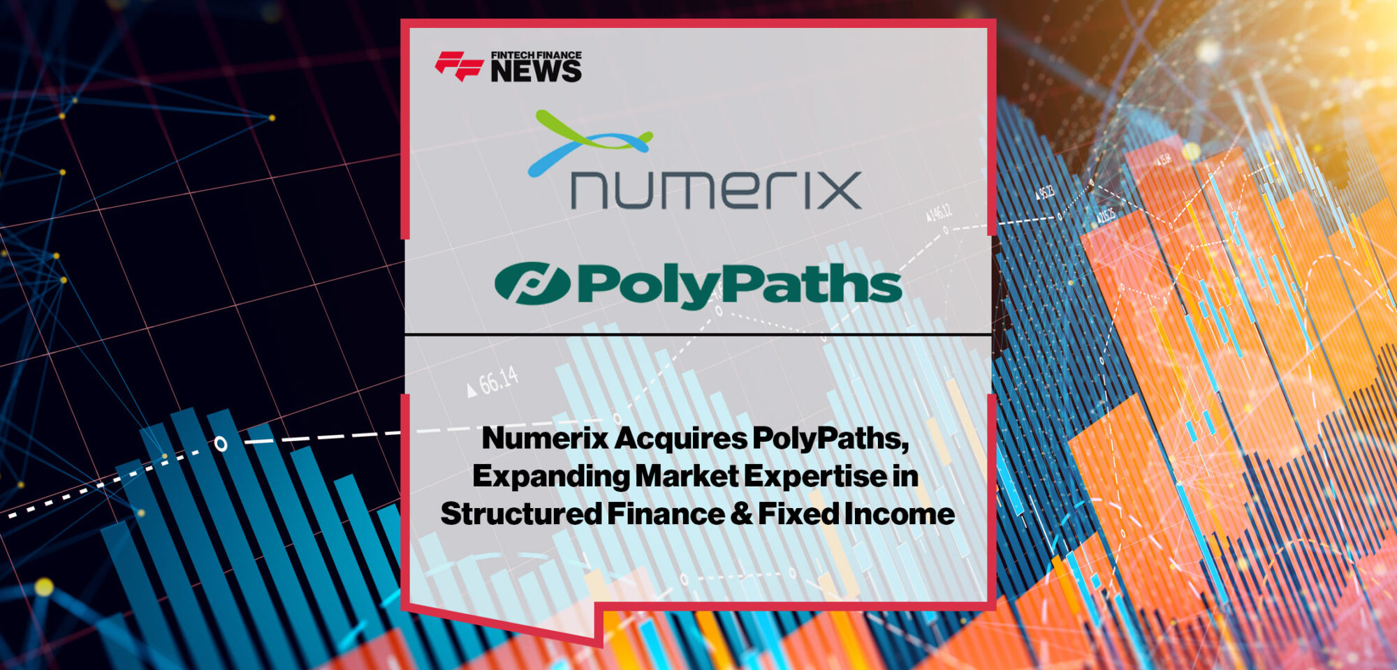 Numerix-Acquires-PolyPaths,-Expanding-Market-Expertise-in-Structured-Finance-&-Fixed-Income