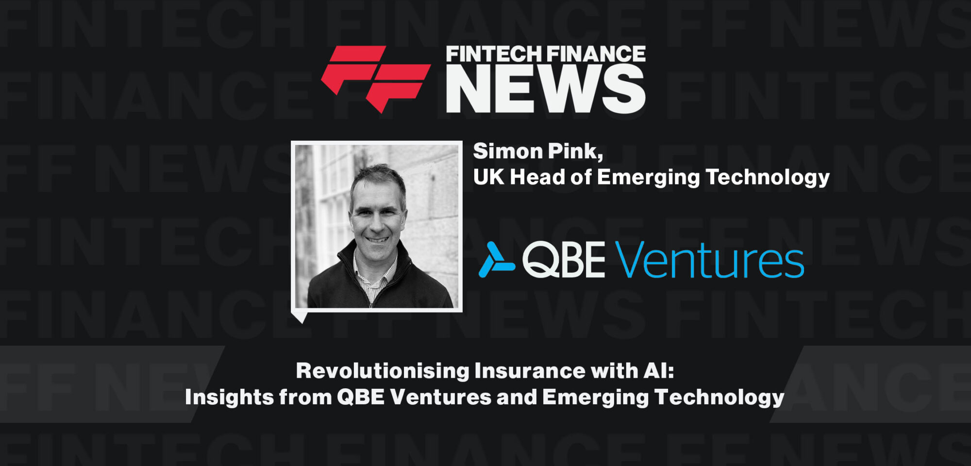 Revolutionising-Insurance-with-AI-Insights-from-QBE-Ventures-and-Emerging-Technology