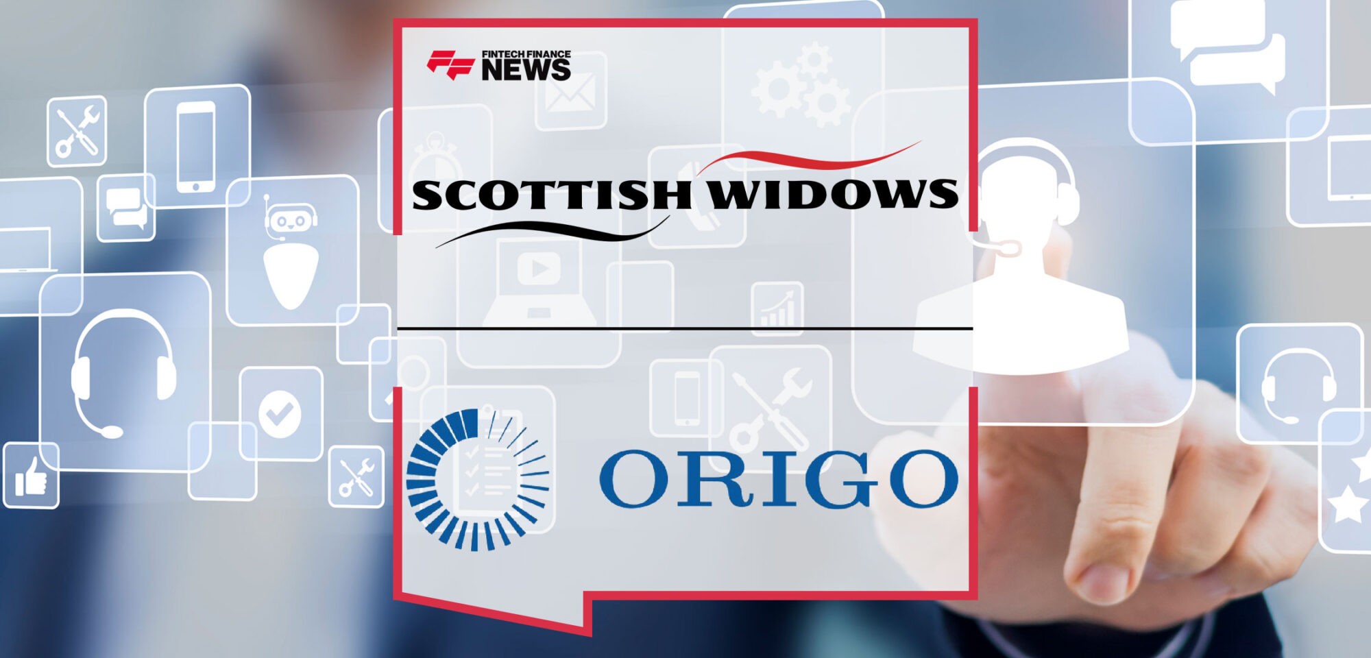 Scottish-Widows-Platform-Partners-with-Origo-Integration-Hub