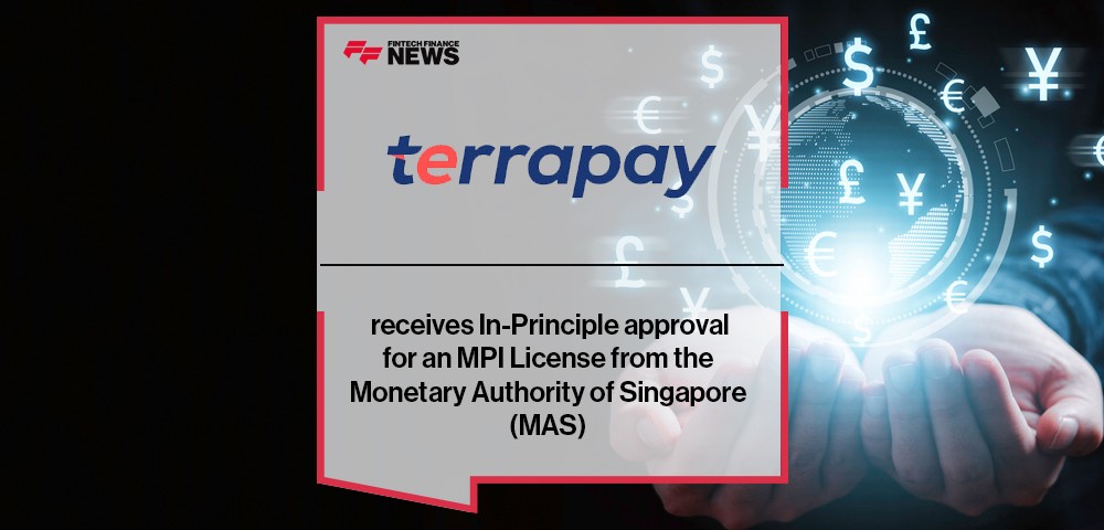 TerraPay receives In-Principle approval for an MPI License from the Monetary Authority of Singapore (MAS)