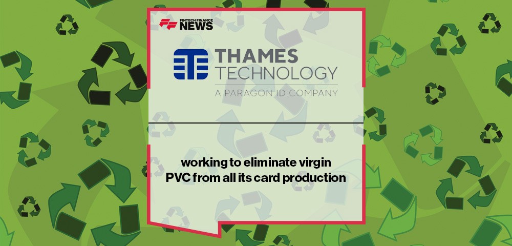 Thames Technology working to eliminate virgin PVC from all its card production