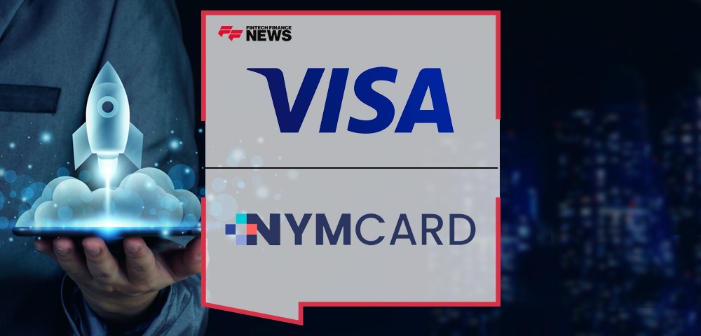 Visa and NymCard launch plug & play end-to-end issuance platform to help Fintech swiftly launch payment credentials