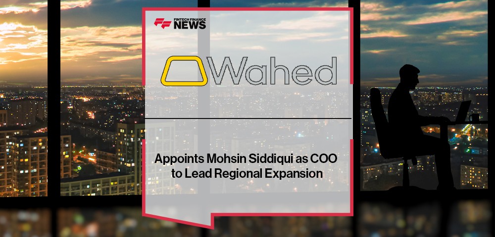 Wahed Appoints Mohsin Siddiqui as COO to Lead Regional Expansion