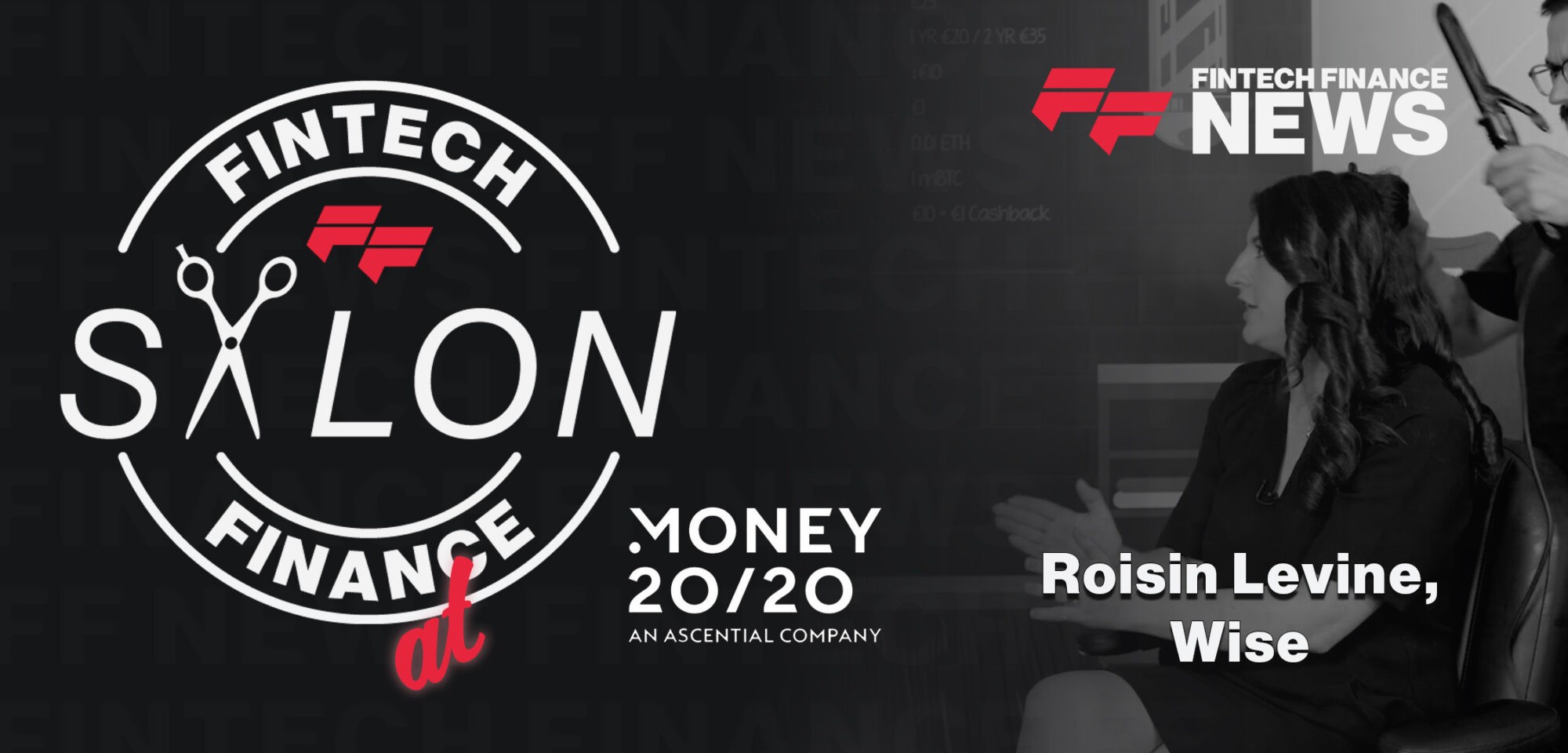 Disruption Unleashed: Roisin Levine's WISE Revolution! | FF Salon at Money20/20 Europe 2023