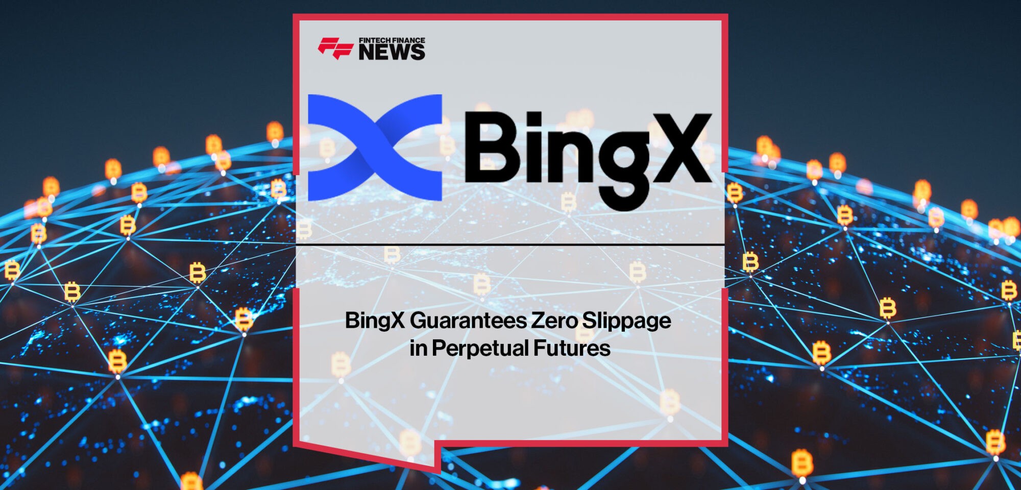 BingX-Guarantees-Zero-Slippage-in-Perpetual-Futures