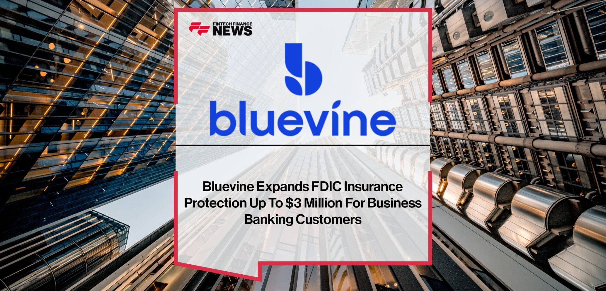 Bluevine-Expands-FDIC-Insurance-Protection