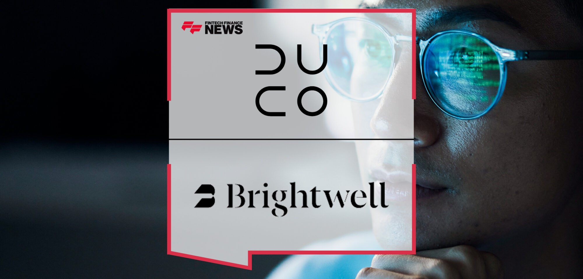 Brightwell chooses Duco to automate and consolidate reconciliations as part of target operating model transformation | Fintech Finance News