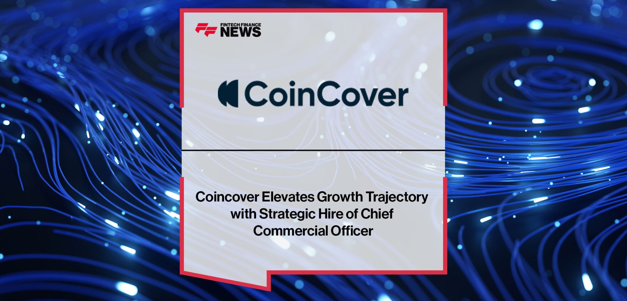 Coincover-Hires-New-Chief-Commercial-Officer