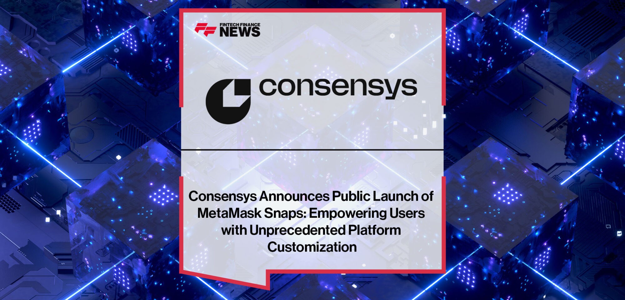 Consensys-Announces-Public-Launch-of-MetaMask-Snaps
