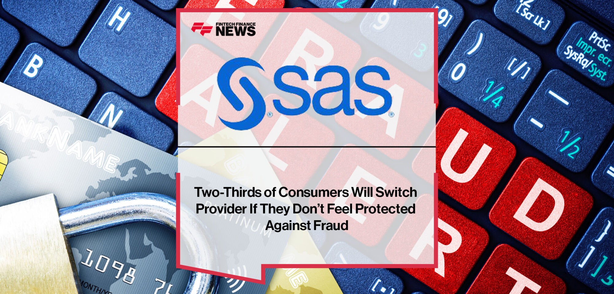 Consumers-Switch-Provider-If-Not-Protected-Against-Fraud