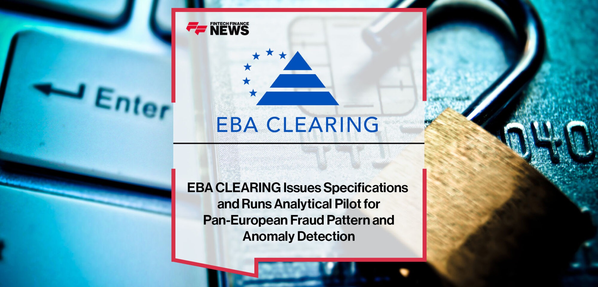 EBA-CLEARING-Issues-Specifications-and-Runs-Analytical-Pilot