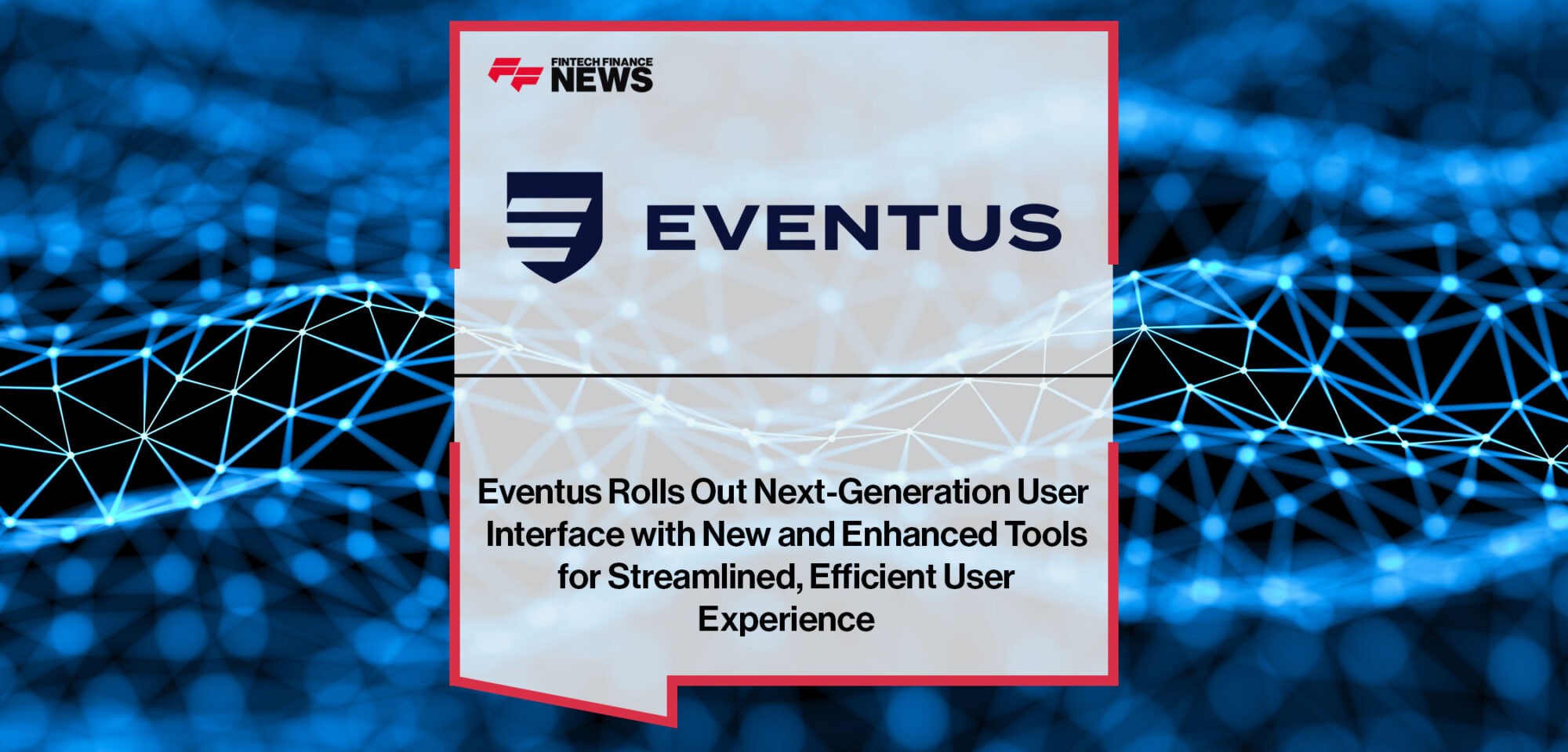 Eventus-Rolls-Out-Next-Generation-User-Interface