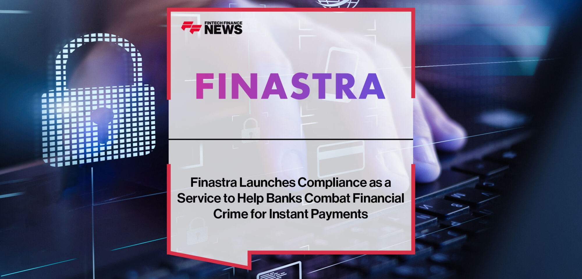 Finastra-Launches-Compliance-as-a-Service