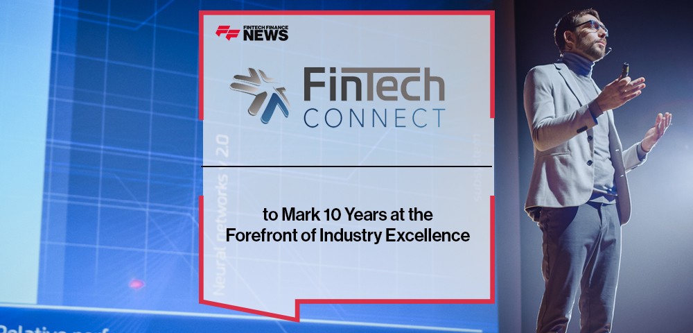 FinTech Connect 2023 to Mark 10 Years at the Forefront of Industry Excellence