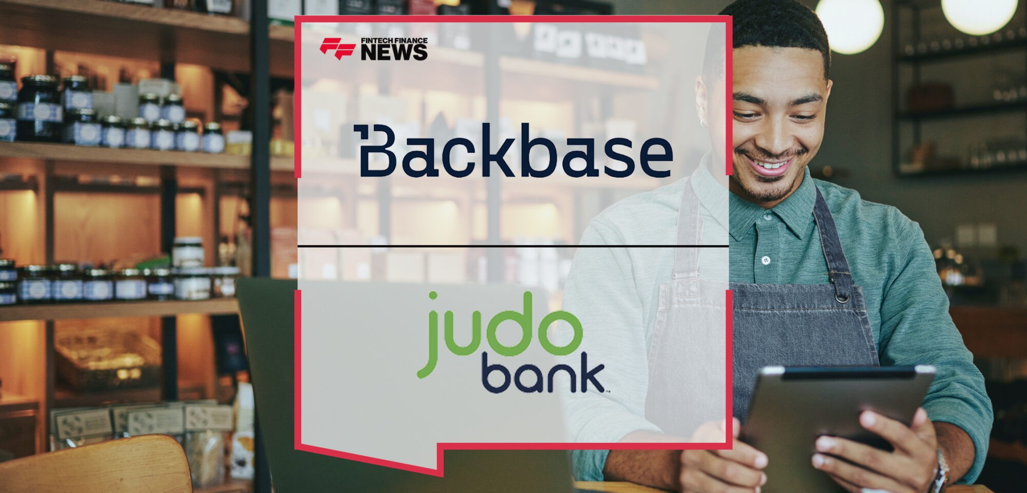 Judo Bank partners with Backbase to enhance digital customer experience | Fintech Finance News