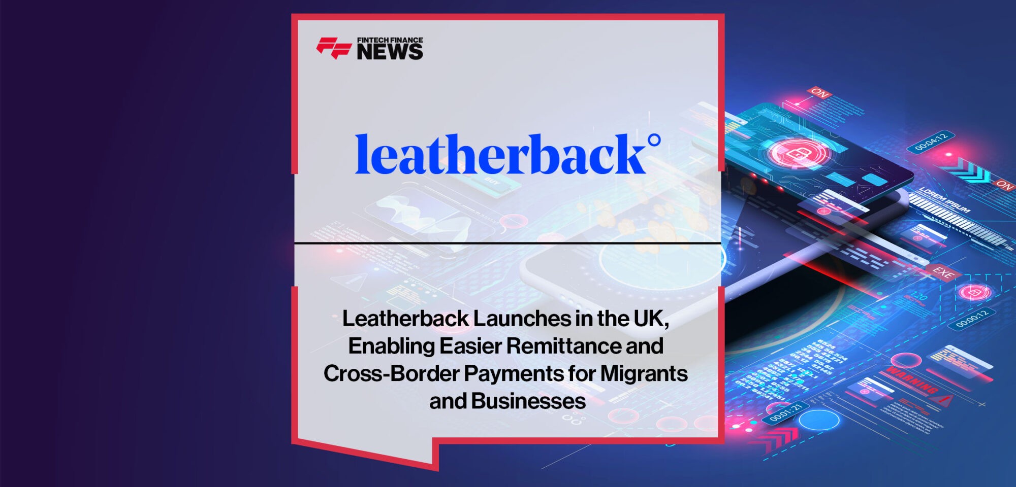 Leatherback-Launches-in-UK-Enabling-Cross-Border-Payments