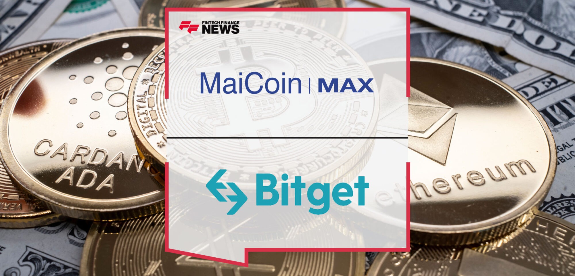 MAX-Exchange-and-Bitget-Announce-Strategic-Partnership