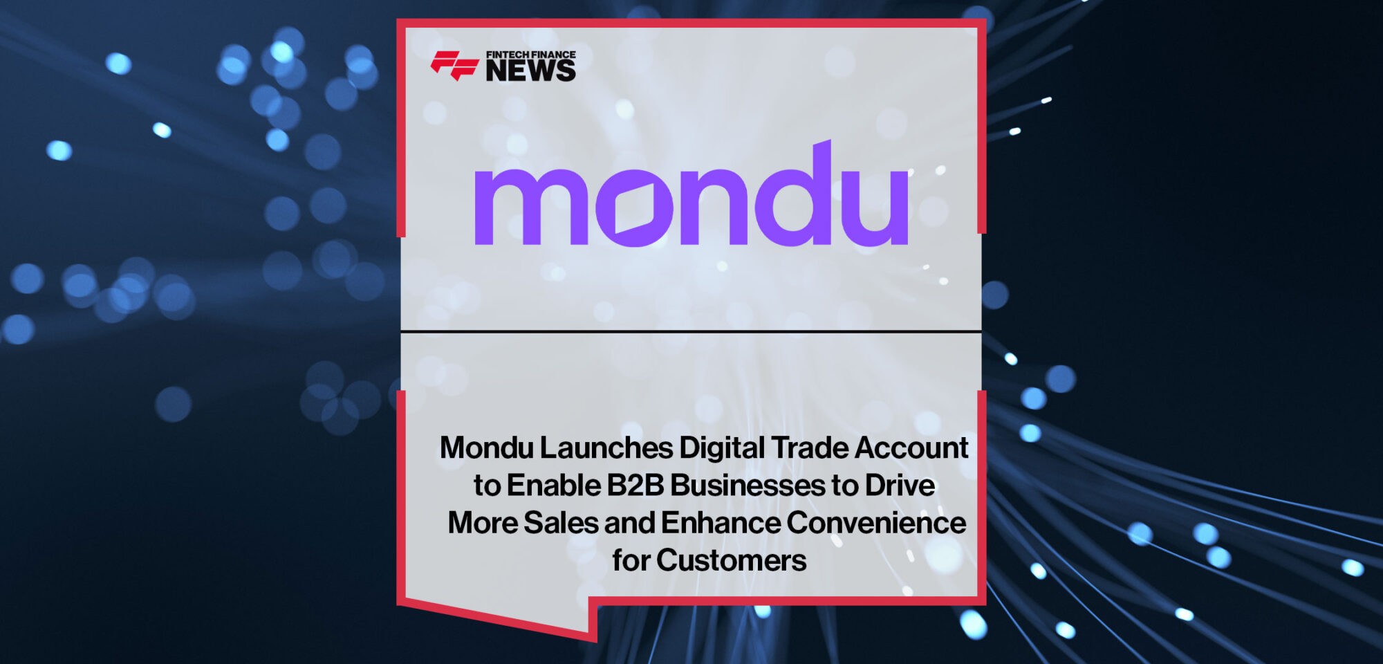 Mondu-Launches-Digital-Trade-Account-for-B2B-Merchants