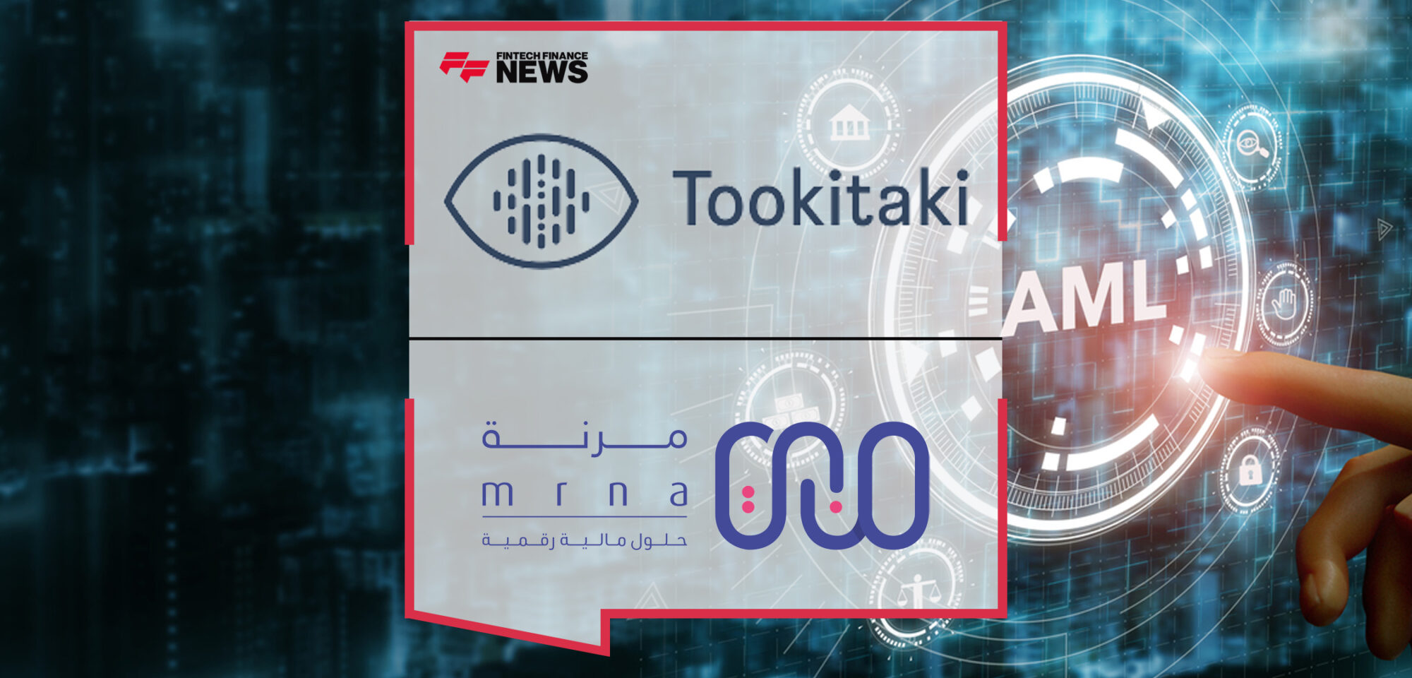 Morabaha Marina Collaborates with Tookitaki for Cutting-Edge AML Capabilities | Fintech Finance News