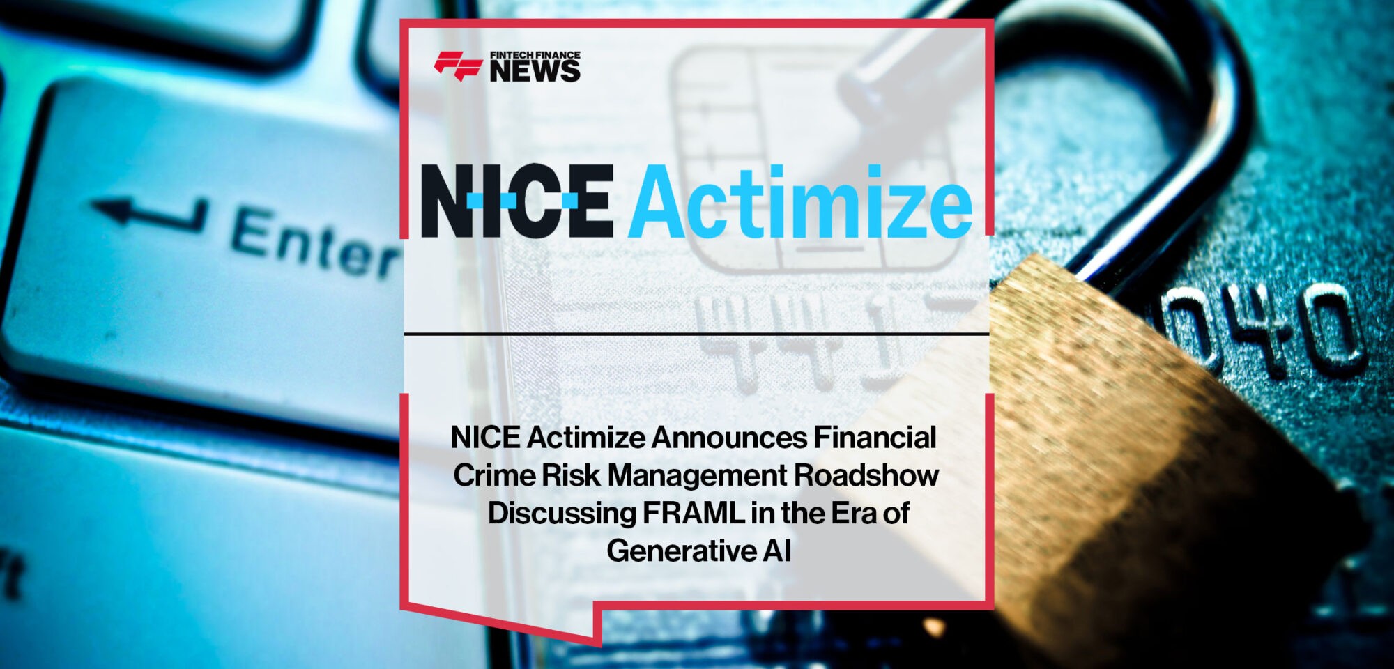 NICE-Actimize-Launch-Financial-Crime-Roadshow