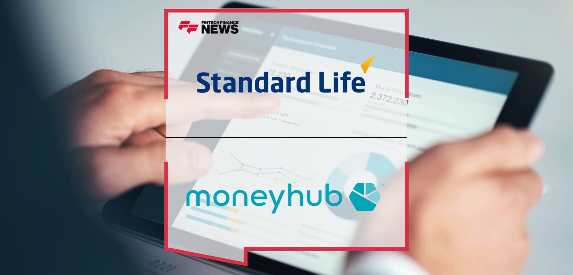 Standard Life strengthens partnership with Moneyhub and announces plans to deliver commercial pensions dashboard | Fintech Finance News|Standard Life strengthens partnership with Moneyhub and announces plans to deliver commercial pensions dashboard | Fintech Finance News