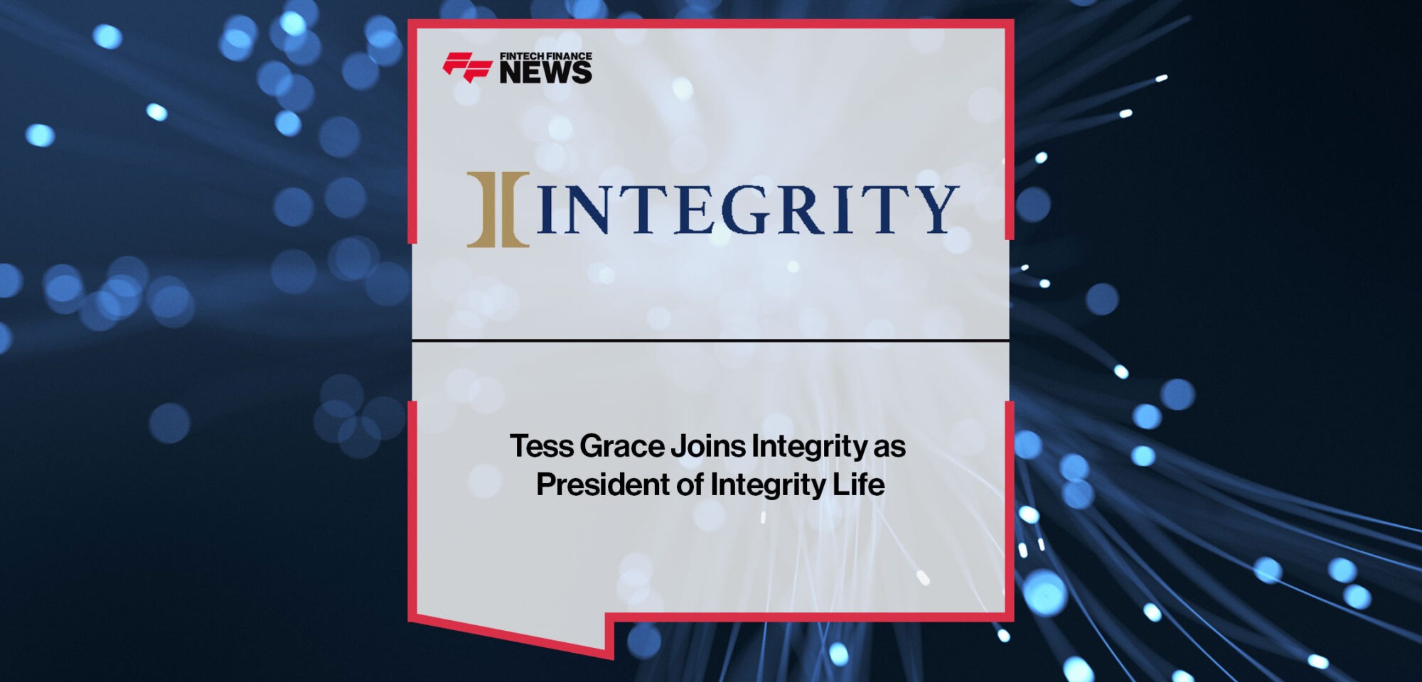 Tess-Grace-Joins-Integrity-as-President-of-Integrity-Life