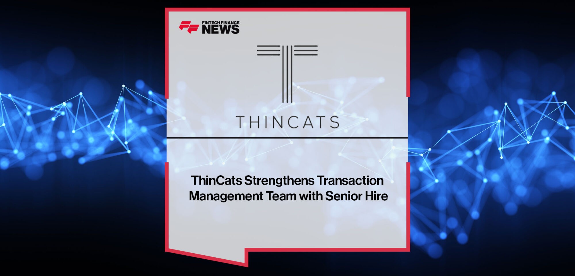 ThinCats-Appoints-New-Regional-Head-Transaction-Management