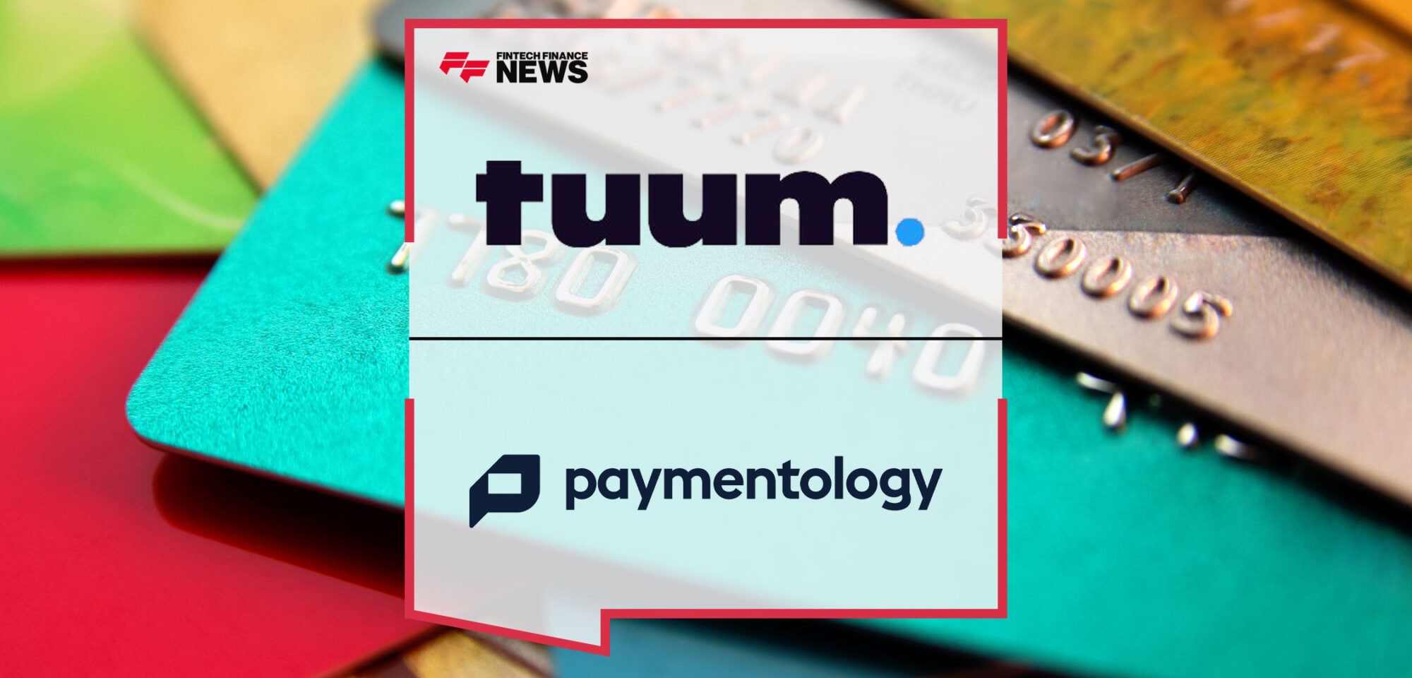 Tuum-and-Paymentology-Join-to-Offer-Card-Payment-Processing|Tuum-and-Paymentology-Join-to-Offer-Card-Payment-Processing