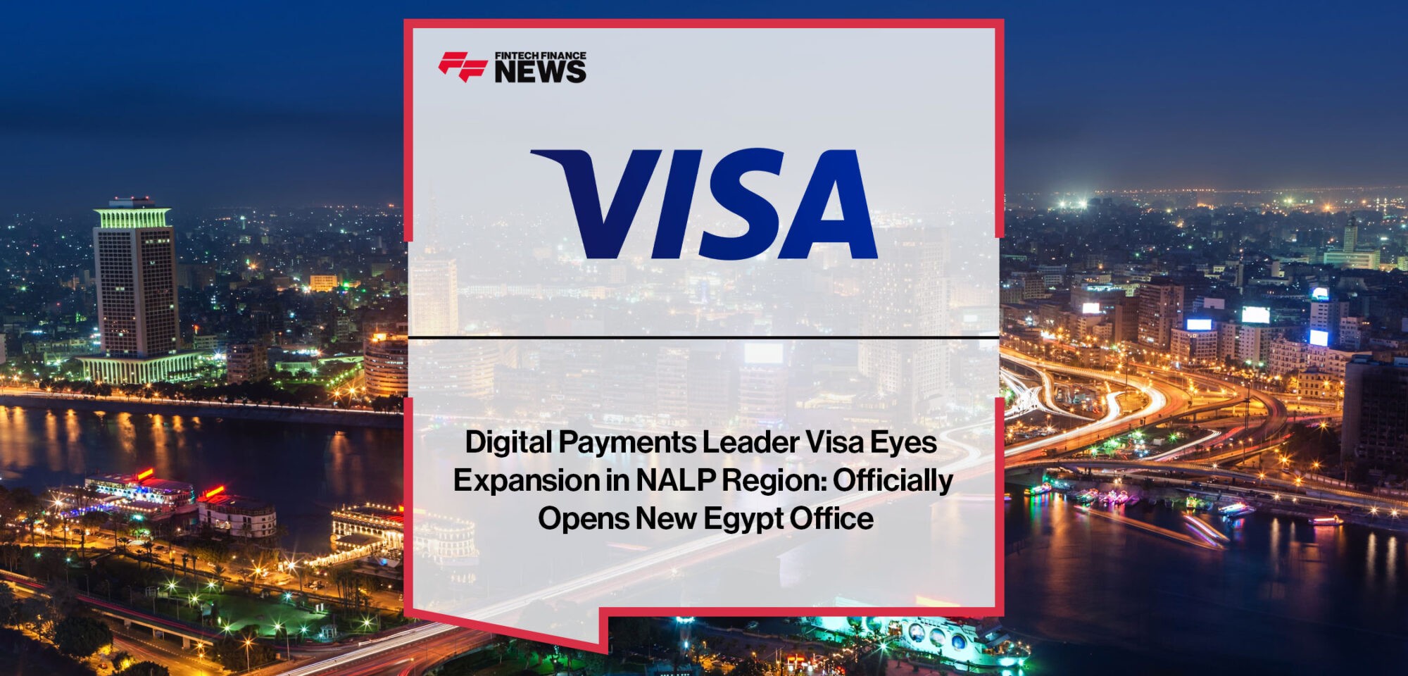 Visa-Officially-Opens-New-Egypt-Office