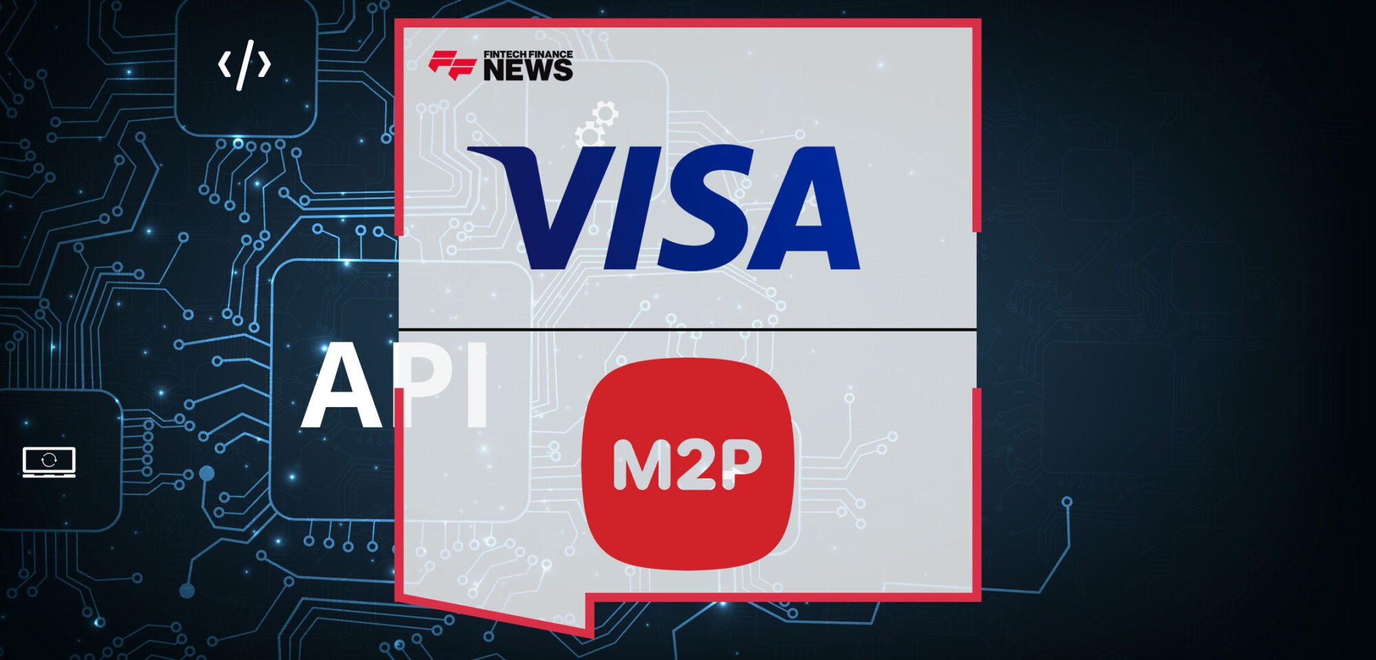 Visa-Partners-with-M2P-Fintech-for-End-to-End-Issuance